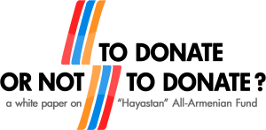 What “Hayastan” All-Armenian Fund Does Not Want You to Know